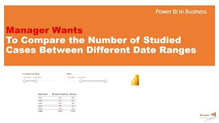How to Compare Different Time Periods or Date Ranges in Power BI or SSAS