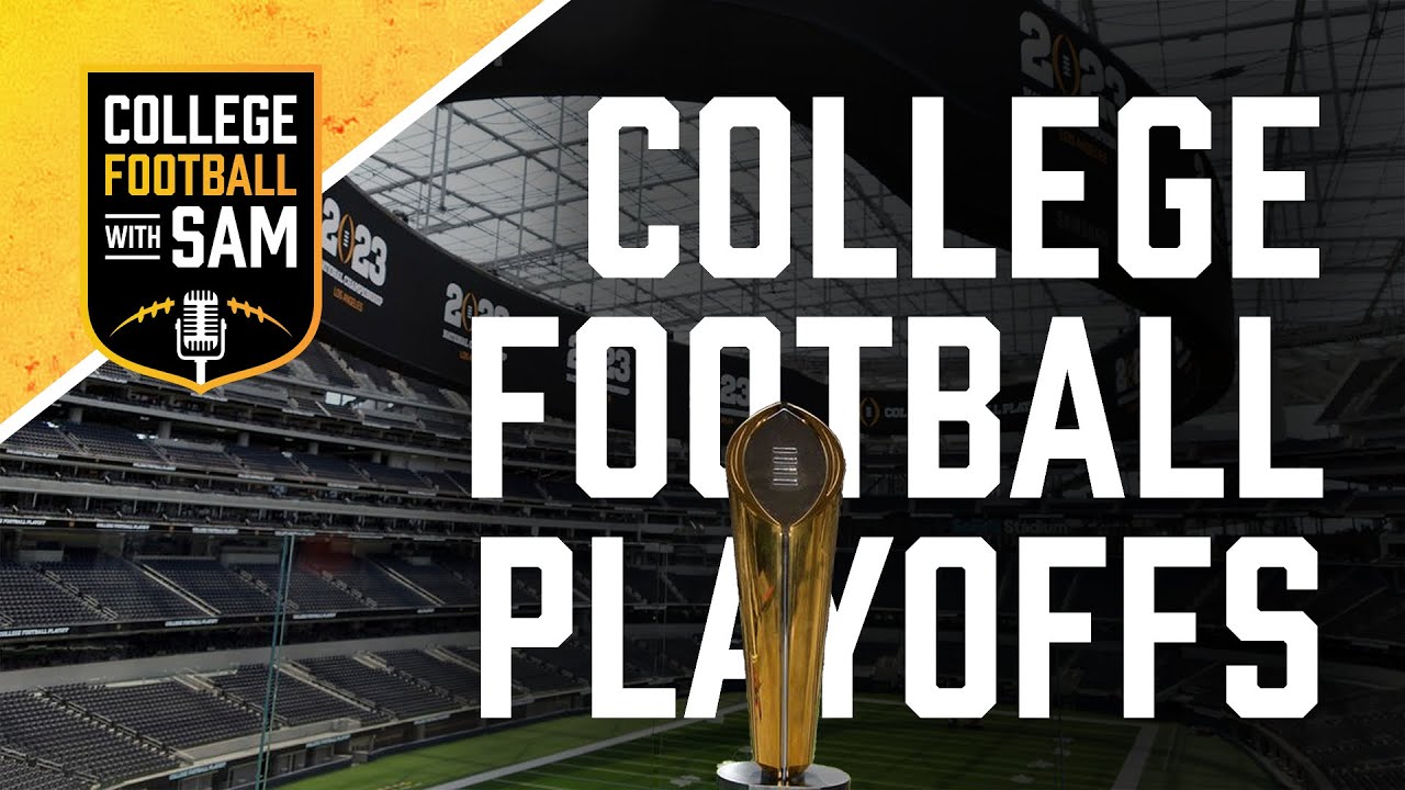 My Way-Too-Early College Football Playoff Predictions For 2023 ...