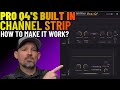 FabFilters Channel Strip | Quick Demo - How To Make It Work with Your Plugins