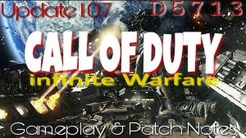 Update 1.07 New Guns & Fixes {Infinite Warfare} Live Gameplay