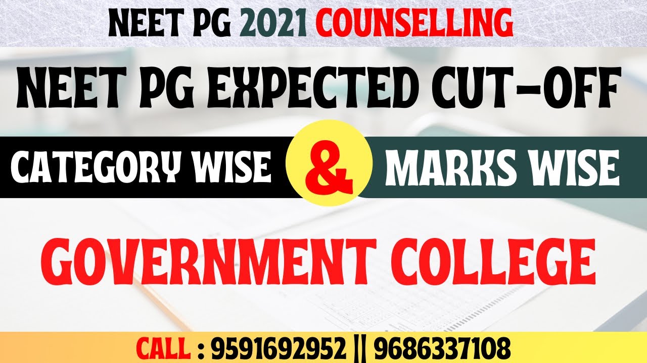 NEET PG 2021 Expected Cutoff Categories wise for Government Medical College