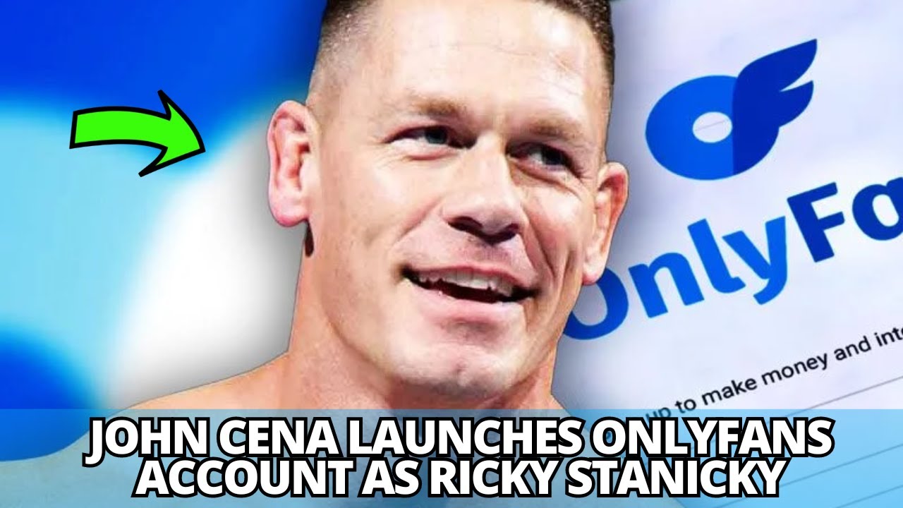 JOHN CENA LAUNCHES ONLYFANS ACCOUNT AS RICKY STANICKY - YouTube
