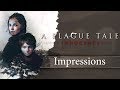 J'ai enfin pu jouer à "A Plague Tale : Innocence" : mes impressions