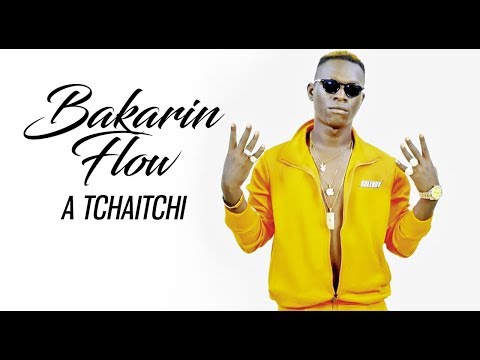 BAKARIN FLOW - A TCHAITCHI (2019)