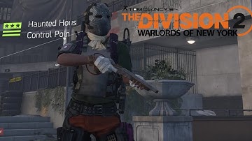 The Division 2 - Haunted House Control Point (Solo Heroic+Directives)
