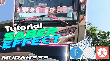 Mudah??? TUTORIAL Saber Effect Di KINE MASTER