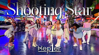 [KPOP IN PUBLIC NYC] KEP1ER (케플러) - SHOOTING STAR Dance Cover by Not Shy Dance Crew