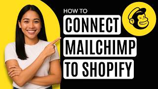 How to Connect Mailchimp to Shopify [Quick Guide]