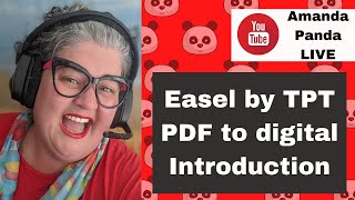 Easel by TPT- What is Easel by TPT Get started, basics, and learn more...