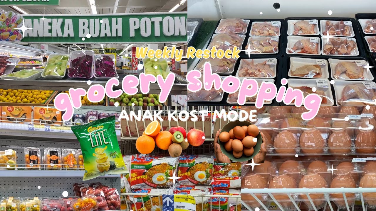 weekly grocery shopping anak kost🛒✨ | beli apa aja sih untuk seminggu?