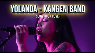 Kangen Band - Yolanda | Slow Rock Cover | 💔 Versi Ini Bikin Rindu Berat!