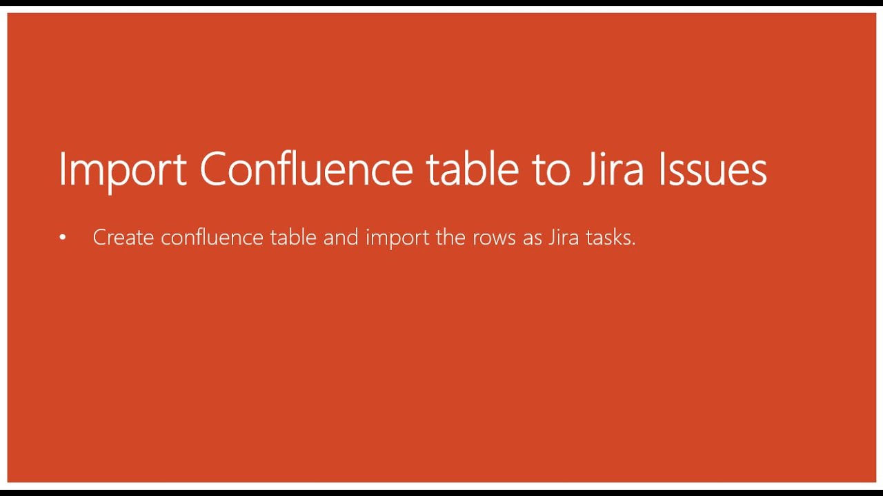 Creating Jira Issues in Confluence table || Jira Issue Bulk Creation || Jira tricks