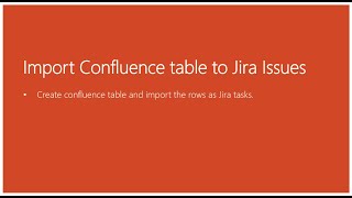 Creating Jira Issues in Confluence table || Jira Issue Bulk Creation || Jira tricks