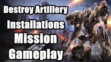 Armored Core 6 Fires of Rubicon - Destroy Artillery Installations Mission Gameplay