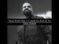 Drake  Drop and Give me 50( Kendrick Lamar diss) w/ Lyrics
