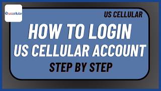 How To Login US Cellular Account Step by Step !