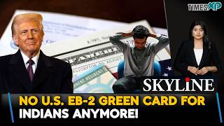 NO U.S. EB-2 Green Card For Indians Anymore! Indians In The U.S.| Skyline With Driti Atri
