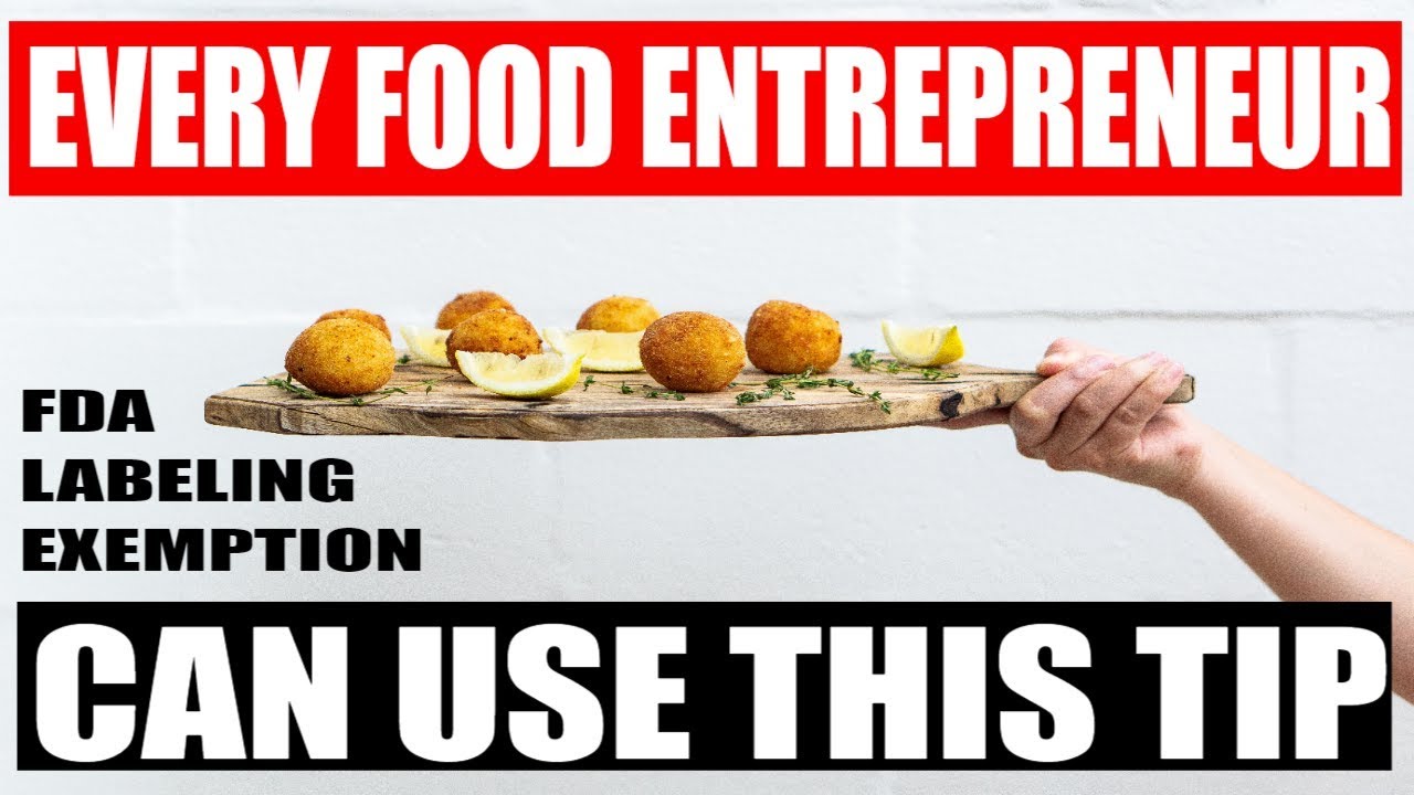 How to start a small business Food Labeling Tip For Every Food business FDA label