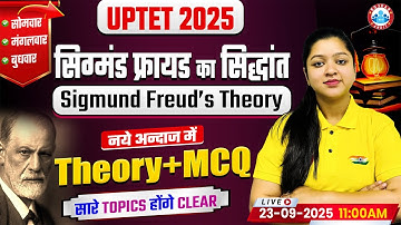 UPTET CDP 2025 | Sigmund Freud Theory | UPTET CDP Theory & MCQs By Kanika Mam