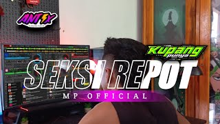 DJ SEKSI REPOT SUPER TAKANCING 2025!!! (MP KUPANG PUNYA X EL MELKOT )