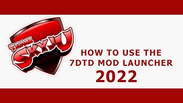 7DTD MOD LAUNCHER EXPLAINED -SORCERY / WAR3ZUK / ETC