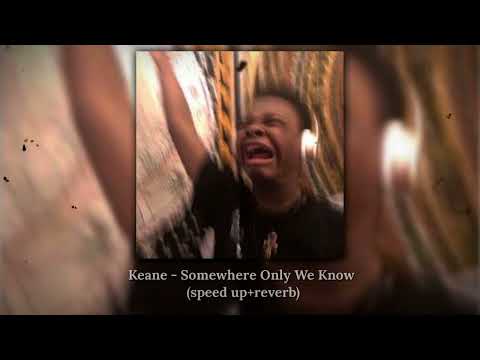 somewhere only we know (8D) sped up