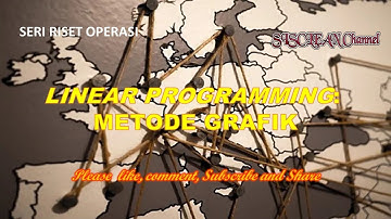 SERI RISET OPERASI: LINEAR PROGRAMMING DENGAN METODE GRAFIK