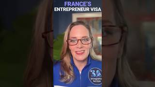 Start Your Business in France – The Entrepreneur Visa Explained