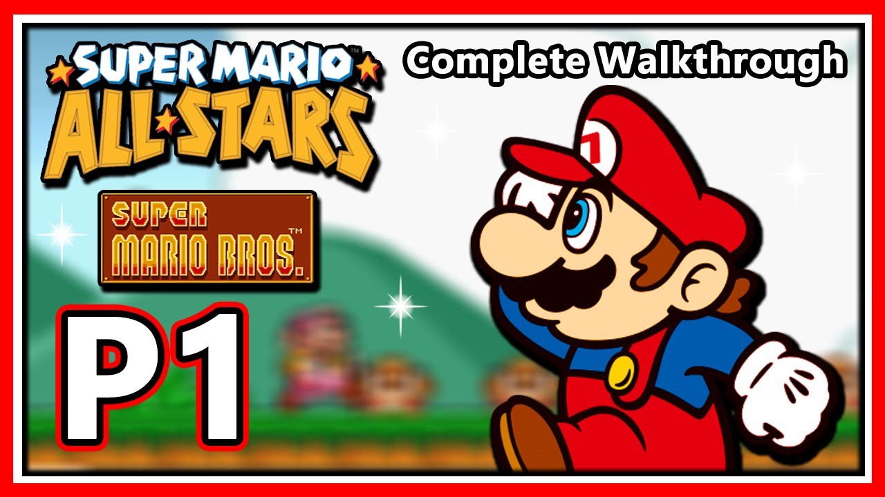 Longplay] SNES - Super Mario All-Stars - Super Mario Bros (HD, 60FPS) 