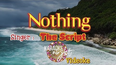 NOTHING | THE SCRIPT | KARAOKE | VIDEOKE