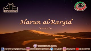 Ngaji Filsafat 322 : Harun Al Rasyid