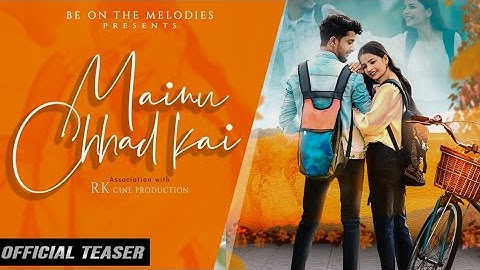 Mainu Chhad Kai ( TEASER ) | Rk Cine Production | Saurabh Kumawat