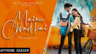 Mainu Chhad Kai Teaser Rk Cine Production Saurabh Kumawat