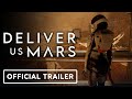 Deliver Us Mars - Official RTX Trailer