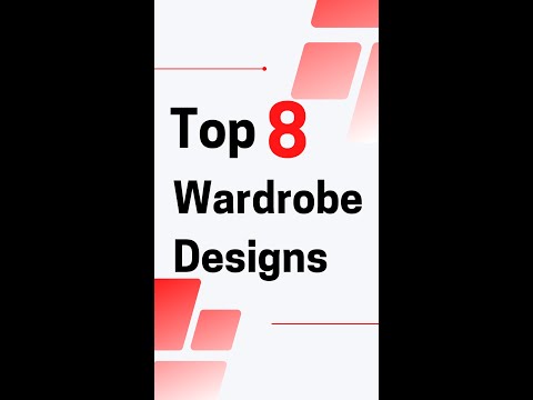 8 Best Wardrobe Designs