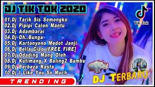Dj Tik Tok Terbaru 2020 | Dj Tarik Sis Semongko Bunga Full Album Remix 2020 Full Bass Viral Enak
