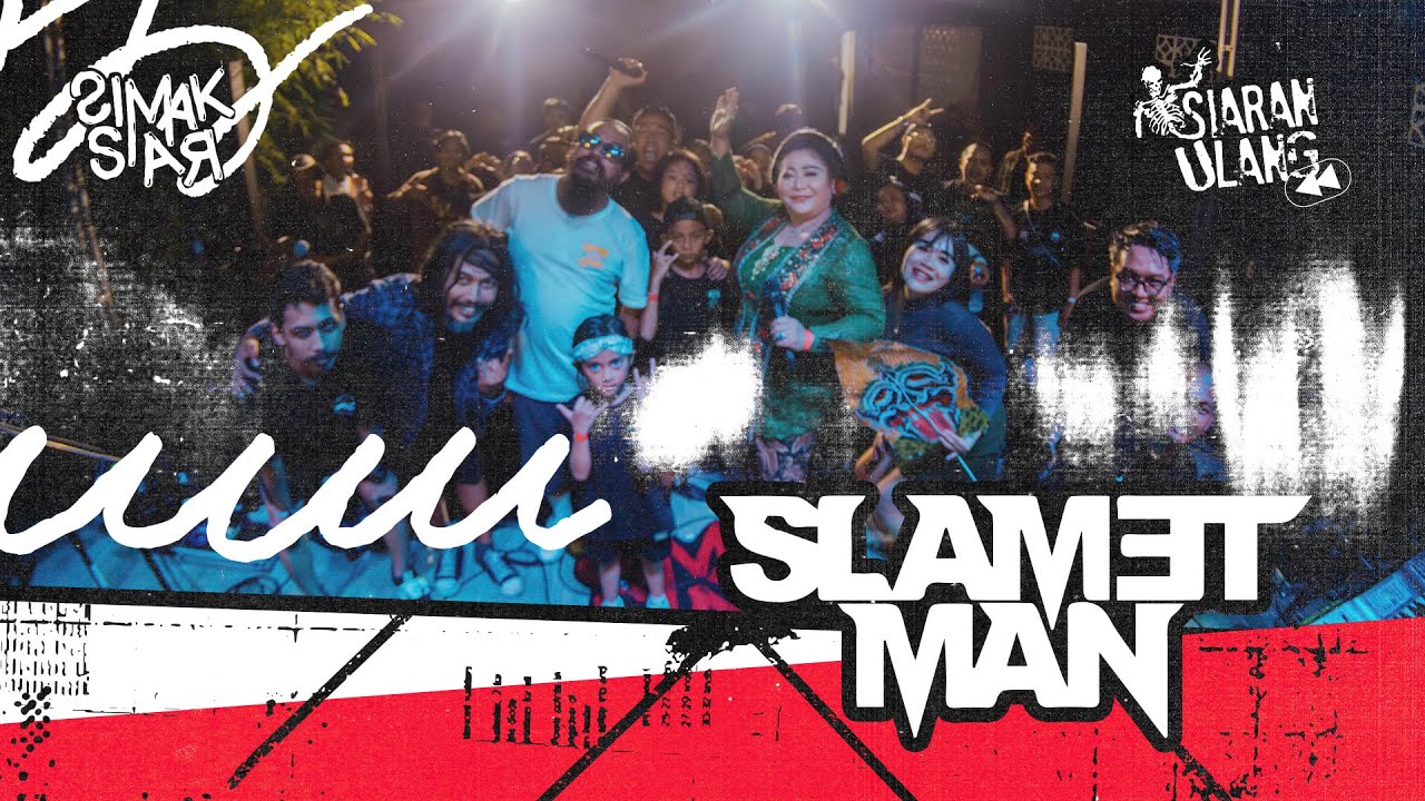 Siaran Ulang Simak Siar Vol. 15 | Slamet Man - Jogja Undercover