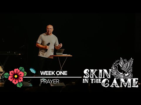 Skin in the Game | Week One