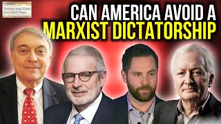 Can America Avoid a Marxist Dictatorship?