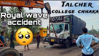ROYAL WAVA DJ ACCIDENT..(TALCHER) 