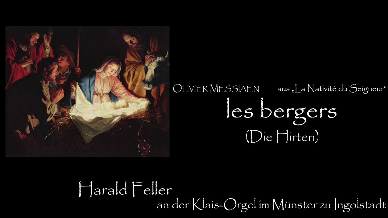 les bergers Olivier Messiaen YouTube