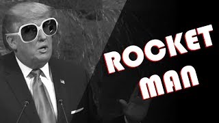 Donald Trump's Speech to the UN but the Background Music is Rocket Man by Elton John screenshot 4