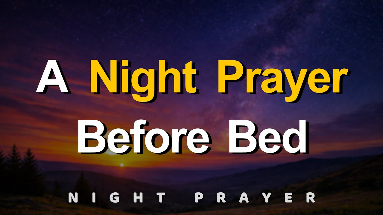 Произнесите эту вечернюю молитву, чтобы отдохнуть и не зацикливаться на мыслях перед сном | Ночна...