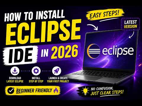 How to Install Eclipse IDE in 2026 | Installing Eclipse IDE Explained Simple | Easy steps