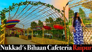 Nukkad's Bihaan Cafeteria Tour | Nukkad Raipur | Best Cafe In Raipur | Best Restaurants in Raipur