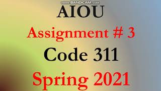 AIOU Code 311 Solved Asignment No.3 Spring  2021 || BOOK KEEPING & ACCOUNTANCY || Level: FA/ I.Com