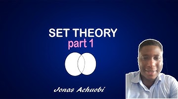 Set Theory | Part 1