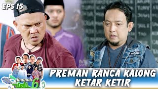 KEBANYAKAN GAYA! FAANK BARU MAJU SELANGKAH LANGSUNG KETAKUTAN !! | AMANAH WALI 6 | EPS.15 (1/7)