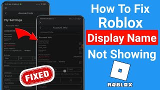 How To Fix Roblox Display Name Not Showing | How to get Display Name in Roblox Mobile!