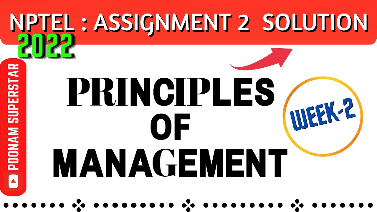 nptel principles of management assignment 2 answers 2022